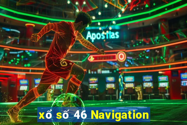 xổ số 46 Navigation