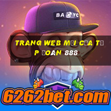 Trang web mới của Tập đoàn 888