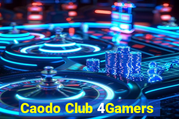 Caodo Club 4Gamers