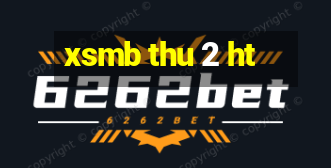 xsmb thu 2 ht