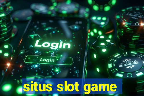 situs slot game