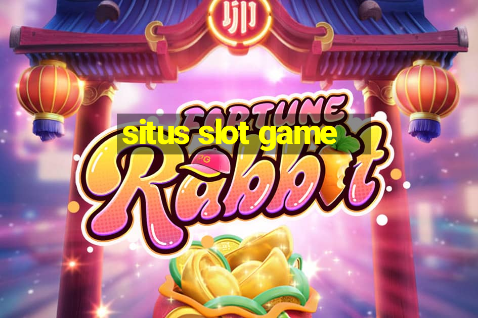 situs slot game