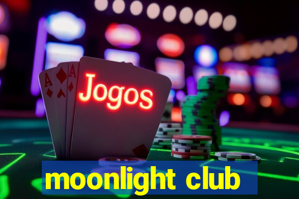 moonlight club