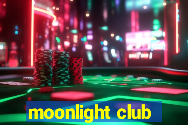 moonlight club