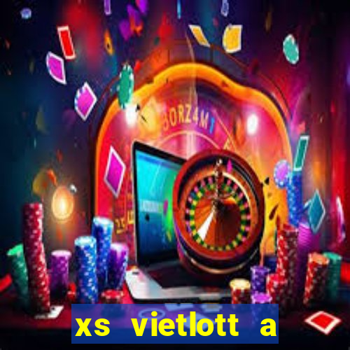 xs vietlott a trung roi