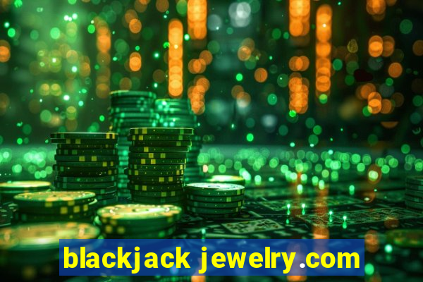 blackjack jewelry.com