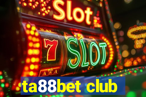 ta88bet club