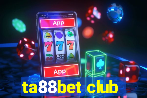 ta88bet club