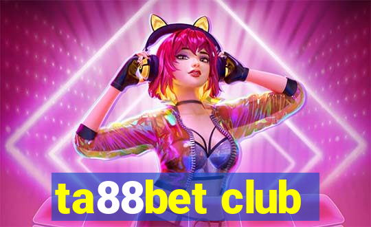 ta88bet club