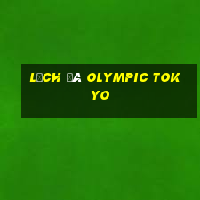 lịch đá olympic tokyo