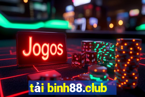 tải binh88.club