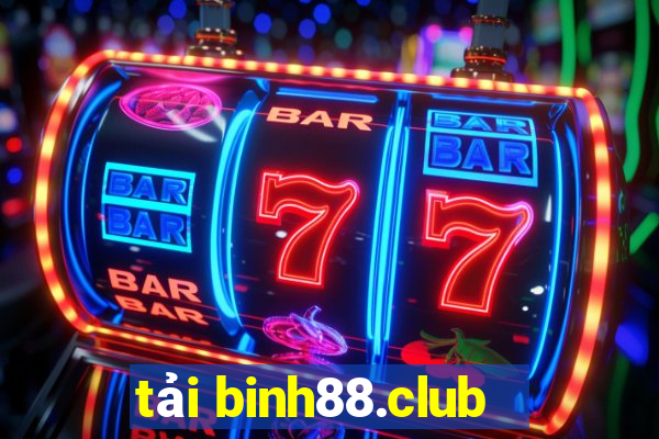 tải binh88.club