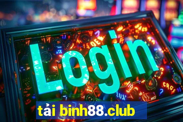 tải binh88.club