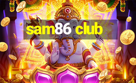 sam86 club