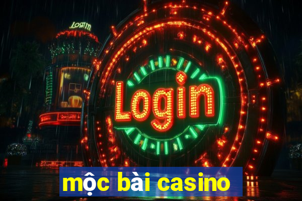 mộc bài casino