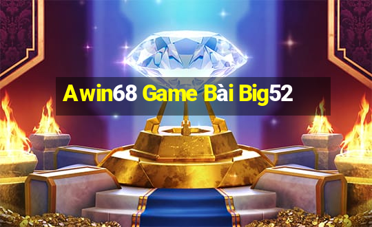 Awin68 Game Bài Big52