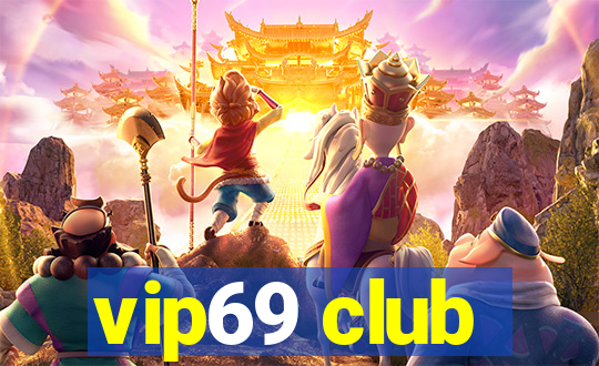 vip69 club