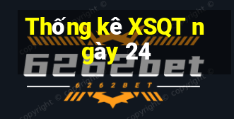 Thống kê XSQT ngày 24