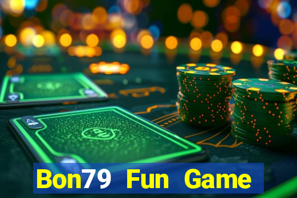 Bon79 Fun Game Bài Online Đổi Thưởng