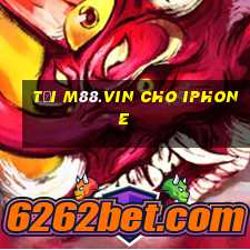 tải m88.vin cho iphone