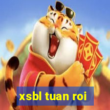 xsbl tuan roi