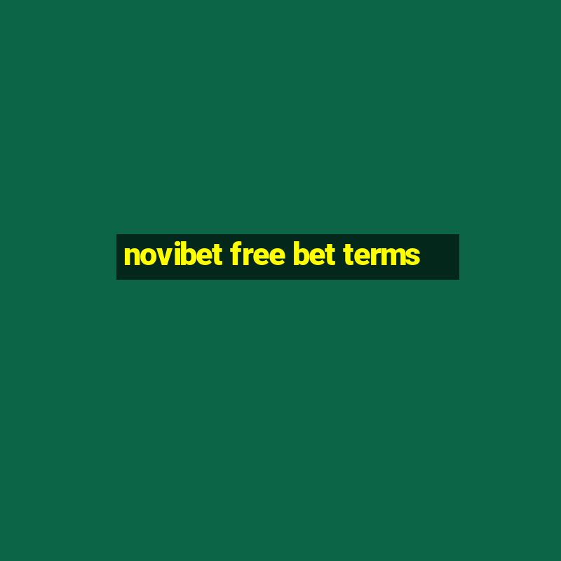 novibet free bet terms