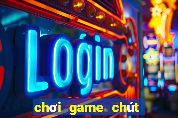 chơi game chút xíu tí nữa làm bài