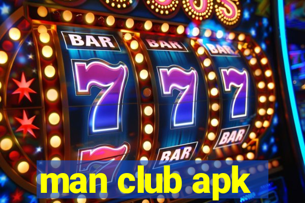 man club apk