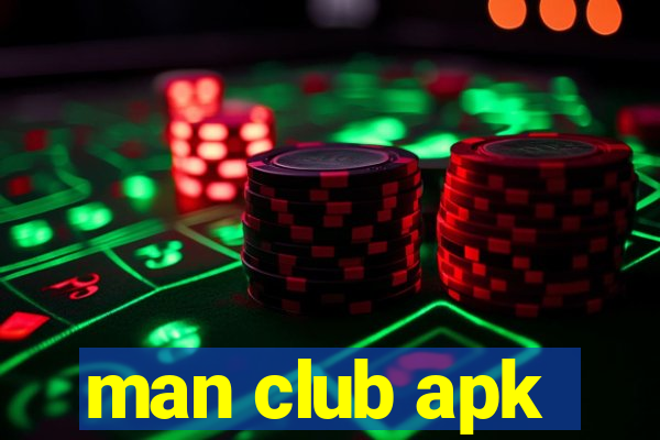 man club apk