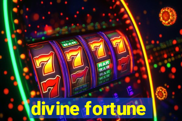 divine fortune