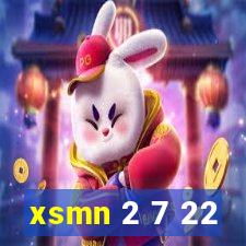 xsmn 2 7 22