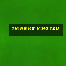 thống kê vũng tàu