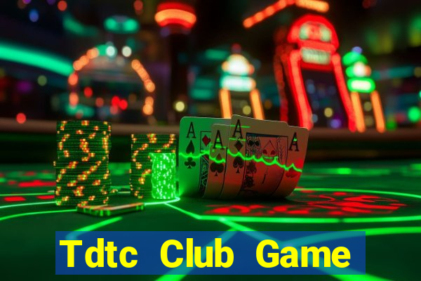 Tdtc Club Game Bài 567