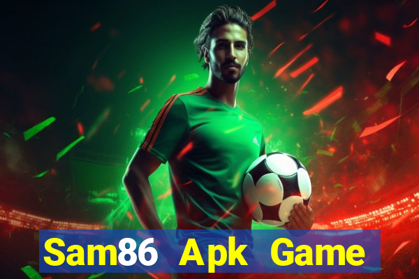 Sam86 Apk Game Bài 247 Club