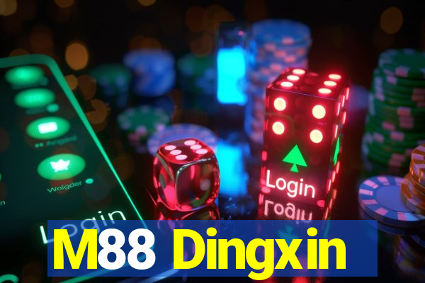 M88 Dingxin