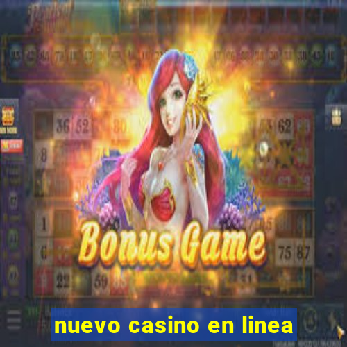 nuevo casino en linea