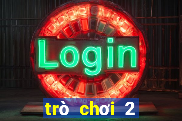 trò chơi 2 người cờ vua