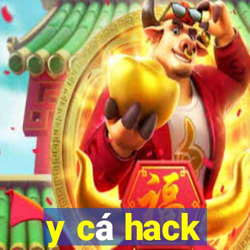 y cá hack