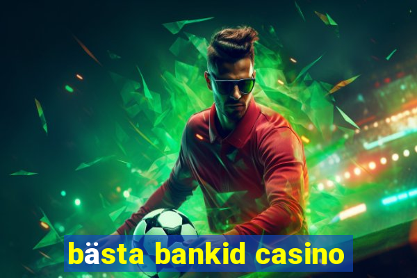 bästa bankid casino