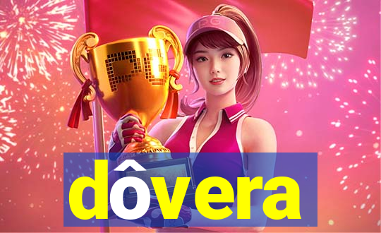 dôvera