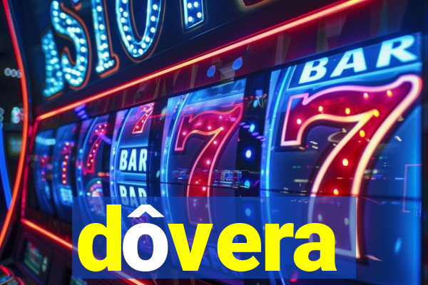 dôvera