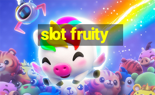 slot fruity