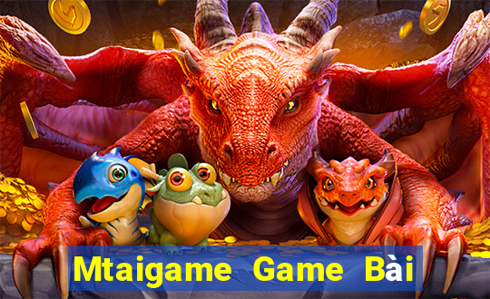 Mtaigame Game Bài Quốc Tế