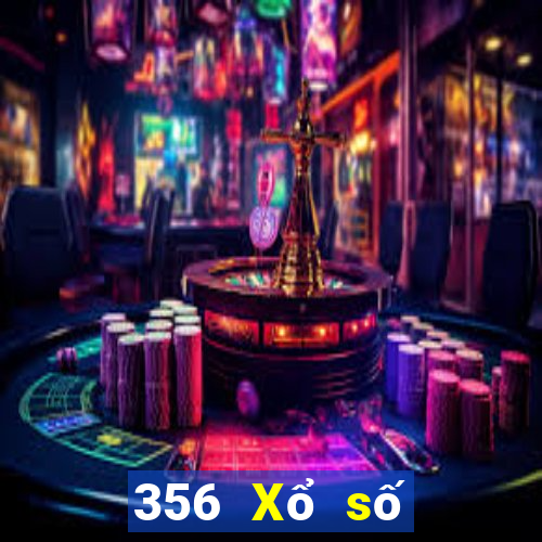 356 Xổ số mỗi ngày