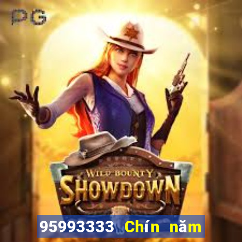 95993333 Chín năm tối cao