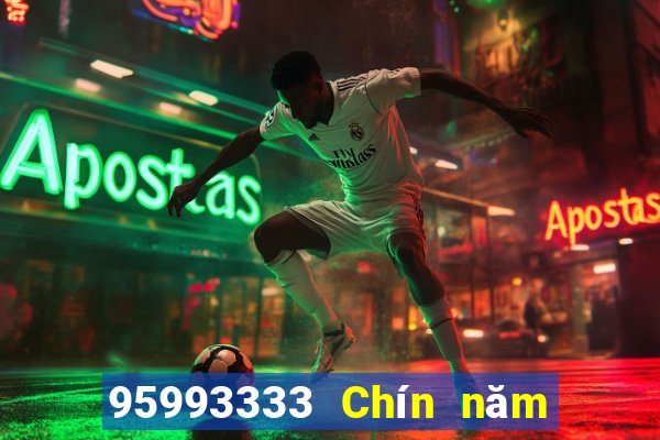 95993333 Chín năm tối cao