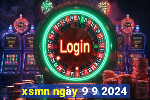 xsmn ngày 9 9 2024