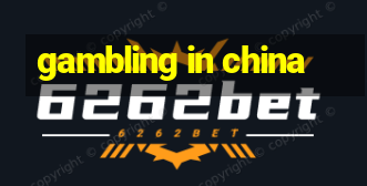 gambling in china