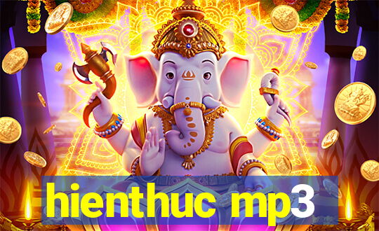 hienthuc mp3