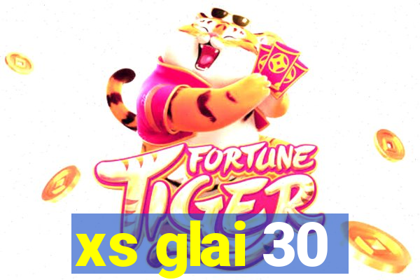 xs glai 30